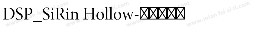 DSP_SiRin Hollow字体转换